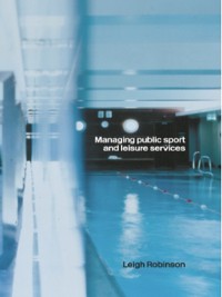 Cover Managing Public Sport and Leisure Services
