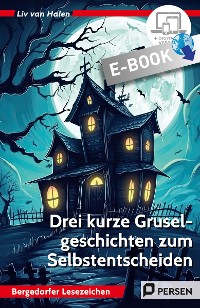 Cover Drei kurze Gruselgeschichten zum Selbstentscheiden