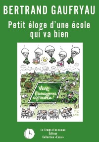 Cover Petit éloge d'une école qui va bien