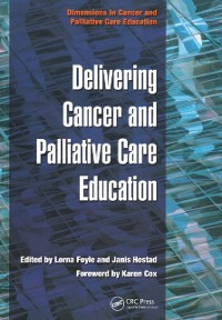 Cover Delivering Cancer and Palliative Care Education