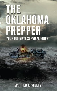 Cover THE OKLAHOMA PREPPER - Your Ultimate Survival Guide