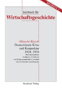 Cover Deutschlands Krise und Konjunktur 1924–1934