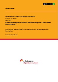 Cover Untersuchung der weiteren Entwicklung von Covid-19 in Deutschland