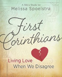 Cover First Corinthians - Women's Bible Study Participant Book