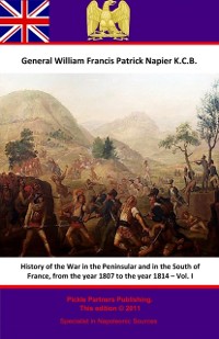 Cover History Of The War In The Peninsular And In The South Of France, From The Year 1807 To The Year 1814 - Vol. I