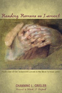Cover Reading Romans as Lament