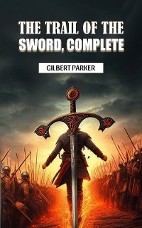 Cover The Trail Of The Sword, Complete