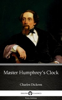 Cover Master Humphrey’s Clock by Charles Dickens (Illustrated)