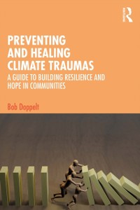 Cover Preventing and Healing Climate Traumas