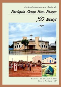 Cover Paróquia Cristo Bom Pastor - 50 Anos