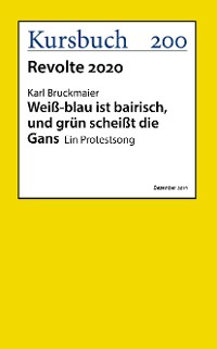 Cover Weiß-blau ist bairisch und grün scheißt die Gans