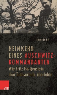 Cover Heimkehr eines Auschwitz-Kommandanten