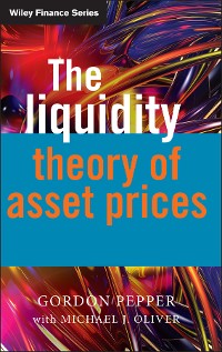 Cover The Liquidity Theory of Asset Prices