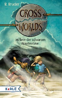 Cover Cross Worlds - Im Bann der schwarzen Monsterdüne