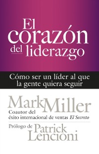 Cover El corazón del liderazgo