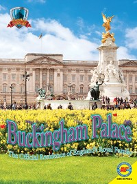 Cover Buckingham Palace: The Official Residence of England's Royal Family