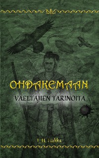 Cover Ohdakemaan vaeltajien tarinoita