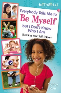 Cover Everybody Tells Me to Be Myself but I Don't Know Who I Am, Revised Edition