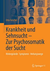 Cover Krankheit und Sehnsucht - Zur Psychosomatik der Sucht
