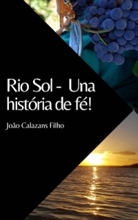 Cover Río Sol - Una historia de fé!