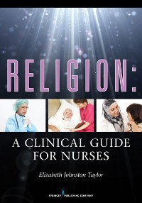 Cover Religion: A Clinical Guide for Nurses