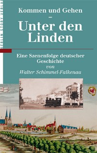 Cover Kommen und Gehen - Unter den Linden