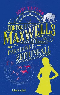 Cover Doktor Maxwells paradoxer Zeitunfall