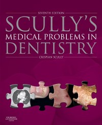Cover Scully's Medical Problems in Dentistry E-Book