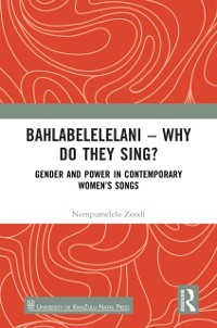 Cover Bahlabelelelani - Why Do They Sing?