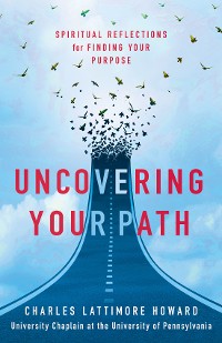 Cover Uncovering Your Path