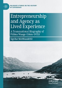 Cover Entrepreneurship and Agency as Lived Experience