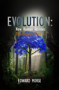 Cover EVOLUTION: New Human Abilities : The Blugees Book 1
