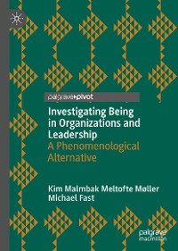 Cover Investigating Being in Organizations and Leadership