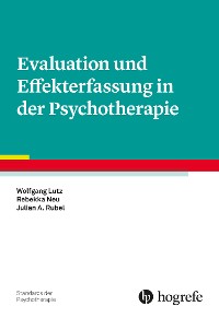 Cover Evaluation und Effekterfassung in der Psychotherapie