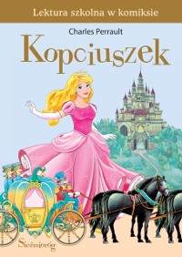 Cover Kopciuszek - Lektura szkolna w komiksie
