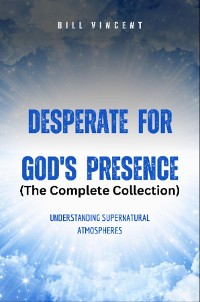 Cover Desperate for God's Presence