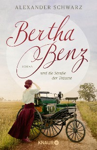 Cover Bertha Benz und die Straße der Träume