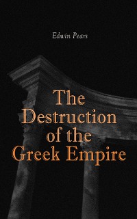 Cover The Destruction of the Greek Empire