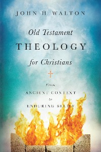 Cover Old Testament Theology for Christians