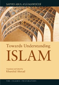Cover Towards Understanding Islam