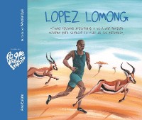 Cover Lopez Lomong - Todos estamos destinados a utilizar nuestro talento para cambiar la vida de las personas (Lopez Lomong - We Are All Destined to Use Our Talent to Change People’s Lives)