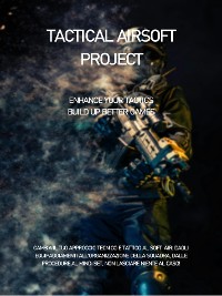 Cover Tactical Airsoft Project - Manuale di SoftAir