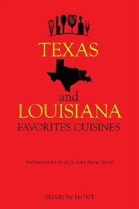 Cover Texas  and   Louisiana  Favorites Cuisines