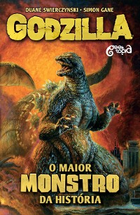 Cover Godzilla: o maior monstro da história - Vol. 1
