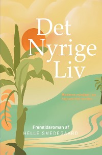 Cover Det Nyrige Liv