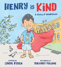 Cover Henry is Kind: A Story of Mindfulness (Henry & Friends Mindfulness Series)