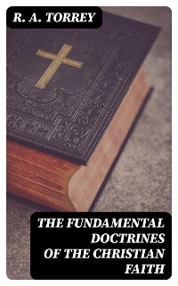 Cover The Fundamental Doctrines of the Christian Faith