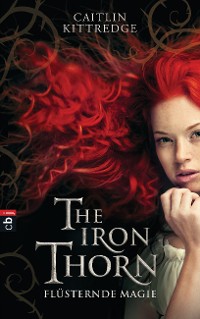 Cover The Iron Thorn - Flüsternde Magie