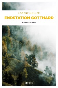 Cover Endstation Gotthard