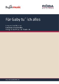 Cover Für Gaby tu´ ich alles